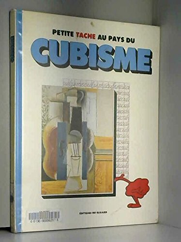 Beispielbild fr Petite tache au pays du cubisme zum Verkauf von Ammareal