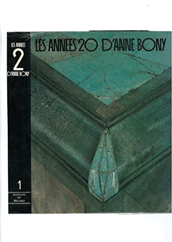 Les annees 20 d'Anne Bony (French Edition)(2 vols.)