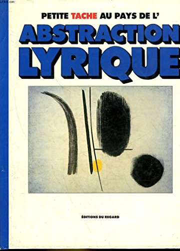 Stock image for Petite tache au pays, tome 9 : Abstraction lyrique for sale by Ammareal