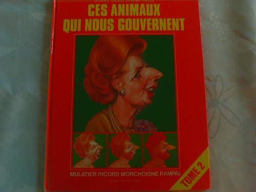 Stock image for CES ANIMAUX QUI NOUS GOUVERNENT T.2 for sale by Books From California