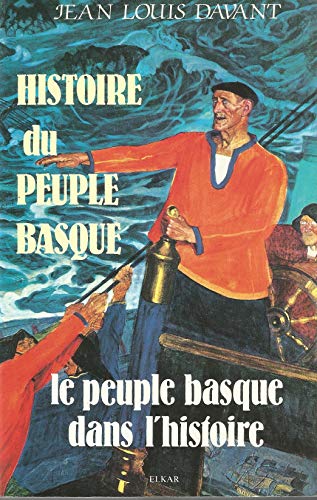 Imagen de archivo de Histoire du peuple basque a la venta por Les Kiosques