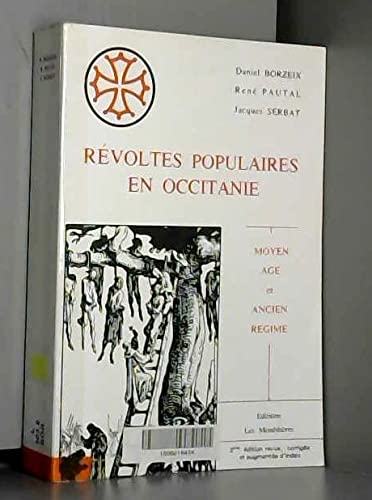 Imagen de archivo de Rvoltes populaires en Occitanie: Moyen Age et Ancien Rgime a la venta por librairie le Parnasse