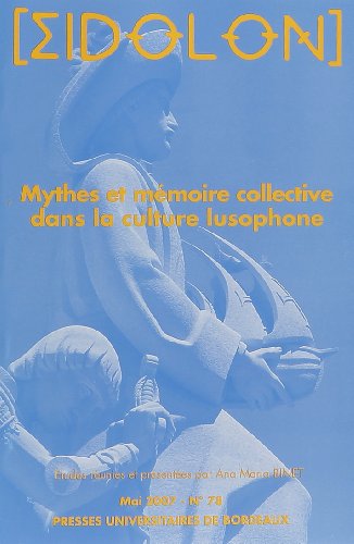 Beispielbild fr Mythes et memoire collective dans la culture lusophone zum Verkauf von Librairie La Canopee. Inc.