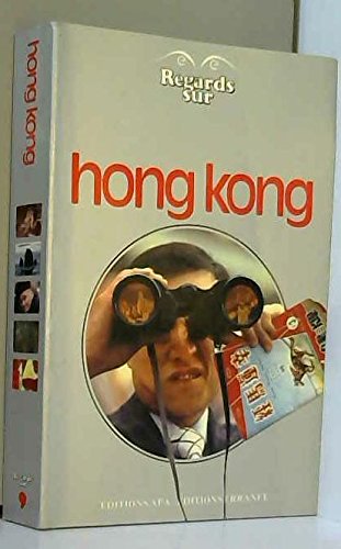 Imagen de archivo de Hong Kong (Regards sur.) a la venta por Librairie Th  la page