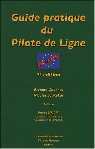 Stock image for Guide pratique du pilote de ligne for sale by medimops