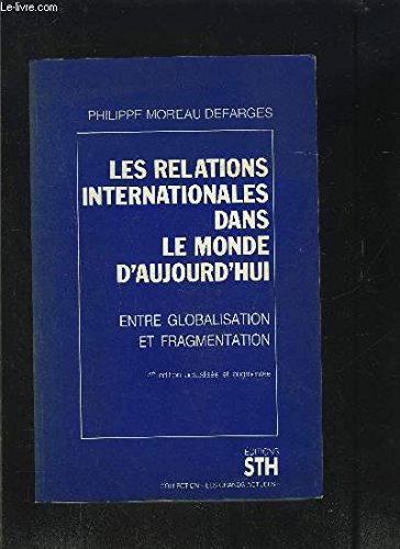 les relations internationales dans le monde d'aujourd'hui  AbeBooks