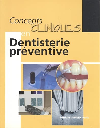 Stock image for Concepts Cliniques En Dentisterie Prventive for sale by RECYCLIVRE