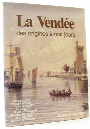 Beispielbild fr La Vende des origines  nos jours zum Verkauf von medimops