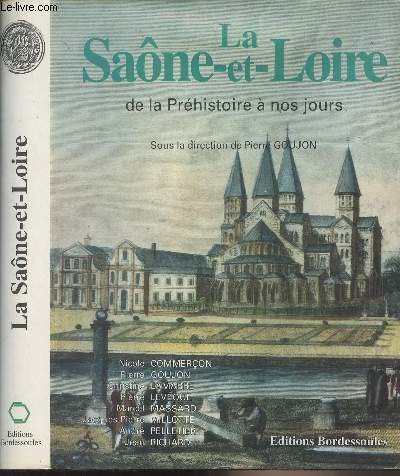 Beispielbild fr LA SAONE ET LOIRE (De la Prehistoi) von Collectif (Autor) zum Verkauf von BUCHSERVICE / ANTIQUARIAT Lars Lutzer