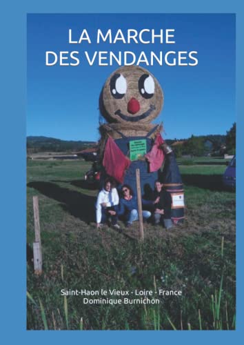 Beispielbild fr LA MARCHE DES VENDANGES zum Verkauf von medimops