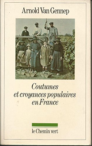 Imagen de archivo de Coutumes et croyances populaires en France a la venta por medimops