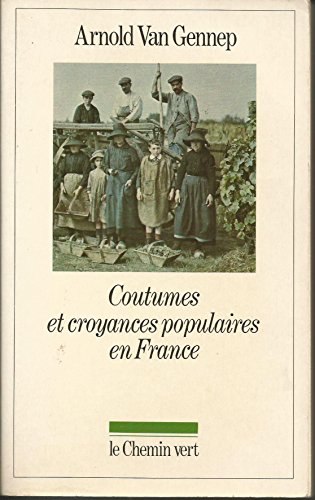 9782903533014: Coutumes et croyances populaires en France