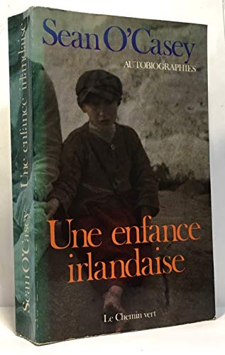 9782903533137: Une Enfance irlandaise (Autobiographies / Sean O'Casey.)