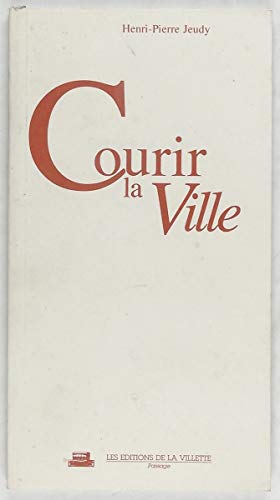 Beispielbild fr Courir la ville zum Verkauf von Librairie Christian Chaboud