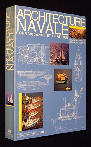 Stock image for Architecture navale : Connaissance et pratique for sale by STUDIO-LIVRES