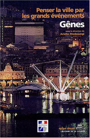 Stock image for Gnes: Penser la ville par les grands vnements for sale by Ammareal