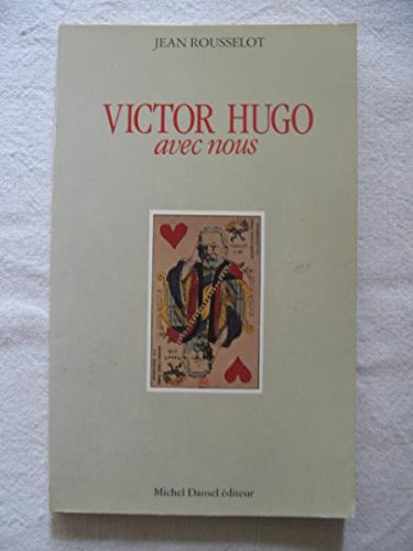 Beispielbild fr Victor Hugo avec nous. zum Verkauf von medimops