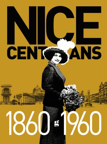 Stock image for NICE CENT ANS 1860-1960 for sale by VILLEGAS