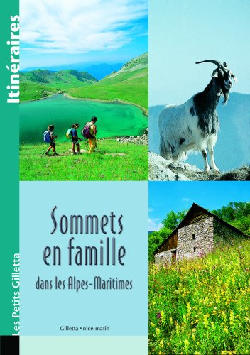 Beispielbild fr Sommets en Famille Ds Alpes Maritim zum Verkauf von Ammareal