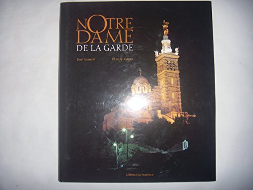 Beispielbild fr Notre Dame de la Garde zum Verkauf von medimops