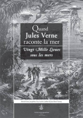 Beispielbild fr Quand Jules Verne raconte la mer: Vingt Mille Lieues sous les mers zum Verkauf von Ammareal