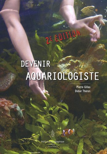 Beispielbild fr Devenir aquariologiste zum Verkauf von Ammareal