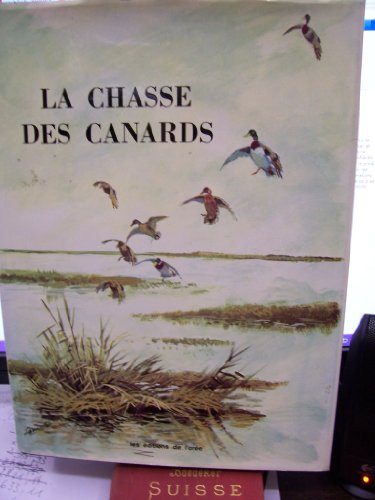 9782903603113: La Chasse des canards