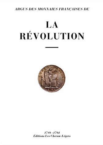 Stock image for Argus monnaies franaises de la Rvolution for sale by Shanti