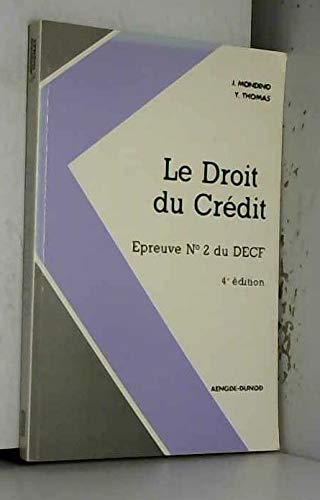 Stock image for Decf Epreuve N 2 Le Droit Du Credit - 4me dition for sale by LiLi - La Libert des Livres