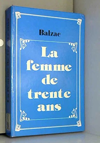 La Femme de trente ans - Honoré de Balzac et Association des déficients visuels