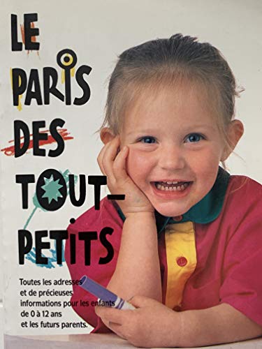 Stock image for Le Paris des tout-petits for sale by LiLi - La Libert des Livres