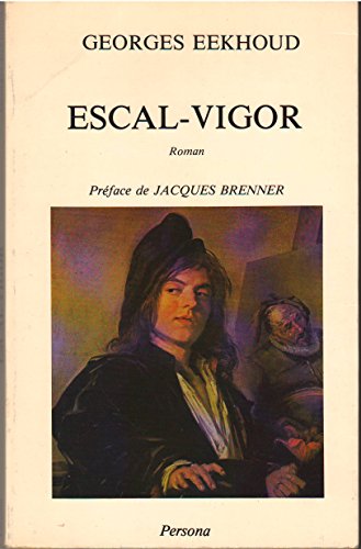 9782903669089: ESCAL-VIGOR - ROMAN / COLLECTION MEMOIRE.