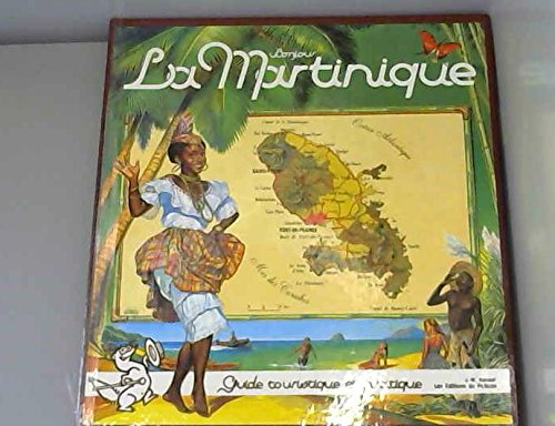 Beispielbild fr Bonjour la Martinique: Guide touristique et pratique zum Verkauf von medimops