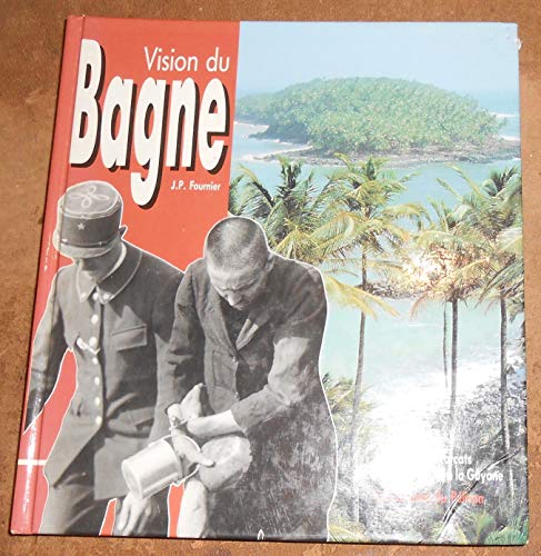 Imagen de archivo de Vision Du Bagne a la venta por RECYCLIVRE