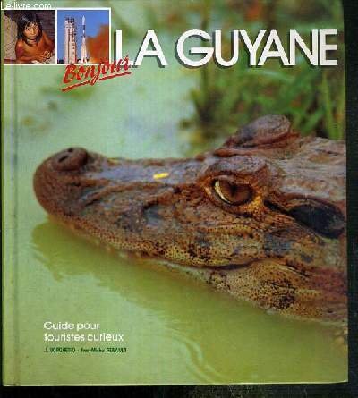 Stock image for La Guyane for sale by A TOUT LIVRE