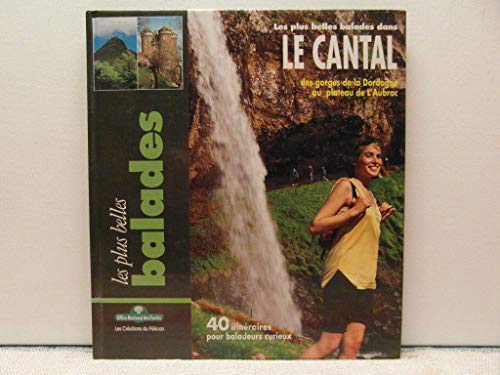 Beispielbild fr Balades dans Le Cantal zum Verkauf von Ammareal