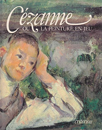 Stock image for Czanne ou la peinture en jeu for sale by Ammareal