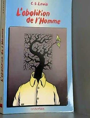 9782903702182: L'Abolition de l'homme: Rflexions sur l'ducation