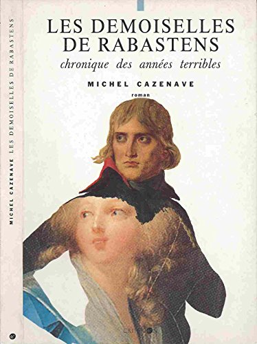 Beispielbild fr Les demoiselles de Rabastens: Roman (French Edition) zum Verkauf von Wonder Book