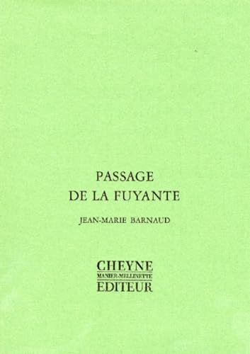 Beispielbild fr PASSAGE DE LA FUYANTE zum Verkauf von Librairie rpgraphic