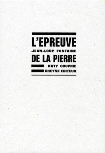 L'EPREUVE DE LA PIERRE