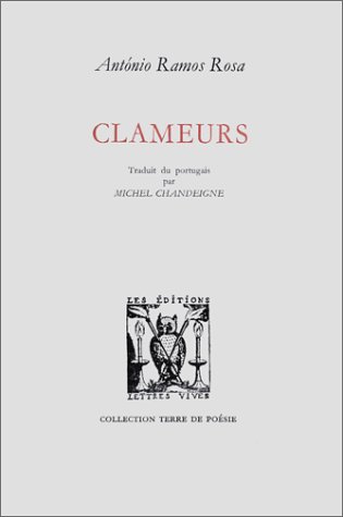 Stock image for Clameurs [Paperback] Ramos Rosa, Ant nio for sale by LIVREAUTRESORSAS