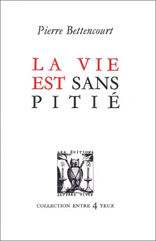 Stock image for La vie est sans piti for sale by Ammareal
