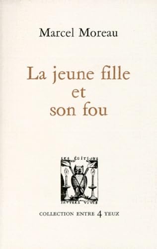 9782903721800: La Jeune fille et son fou