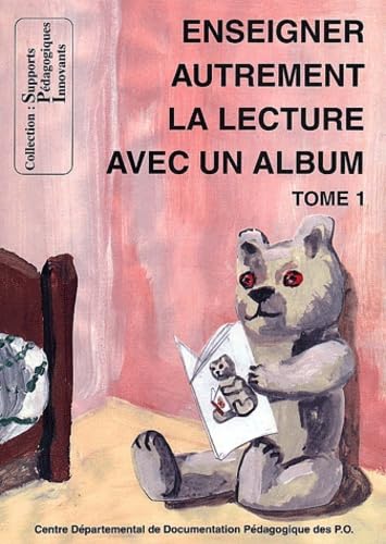 Enseigner autrement la lecture avec un album