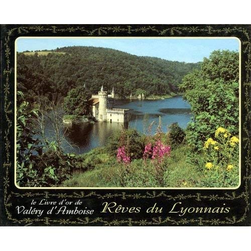 Beispielbild fr REVES DU LYONNAIS.: Rhne, Loire et Ain zum Verkauf von Ammareal