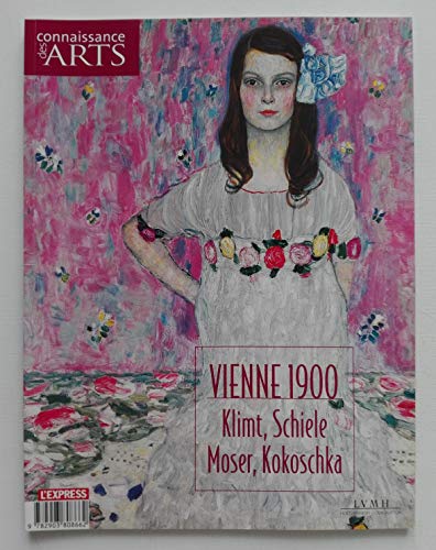 Stock image for Vienne 1900 : Klimt, Schiele, Moser, Kokoschka (Connaissance des arts) for sale by LIVREAUTRESORSAS