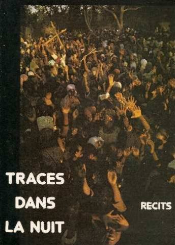 Imagen de archivo de Traces dans la nuit: Vies d'enfants et d'adolescents de 8 pays -Rcits a la venta por medimops