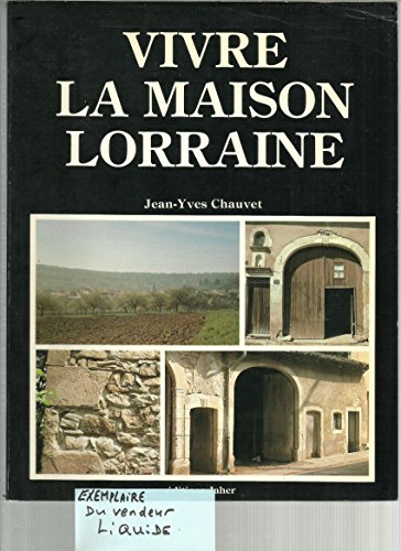 Vivre La Maison Lorraine