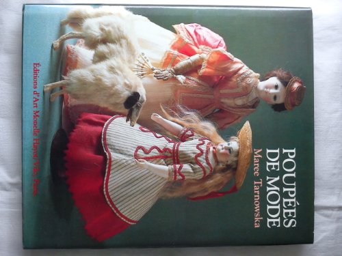 Beispielbild fr Poupees De Mode [ Signed By The Author] zum Verkauf von Willis Monie-Books, ABAA